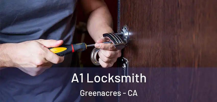  A1 Locksmith Greenacres - CA