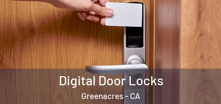  Digital Door Locks Greenacres - CA