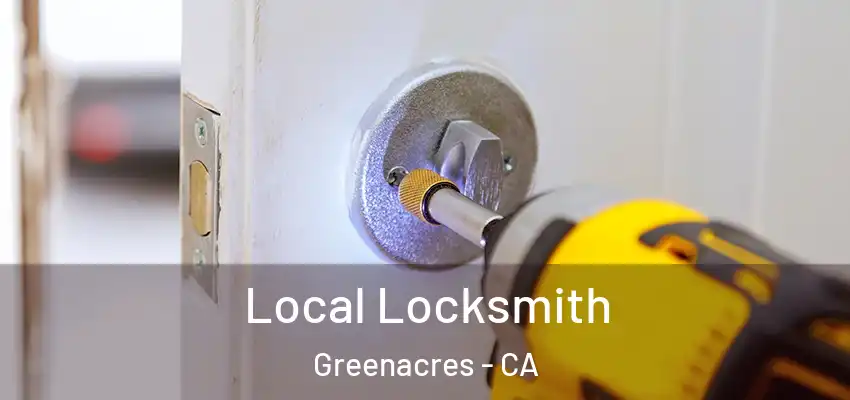  Local Locksmith Greenacres - CA