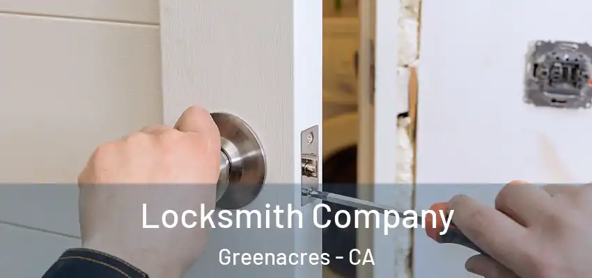  Locksmith Company Greenacres - CA