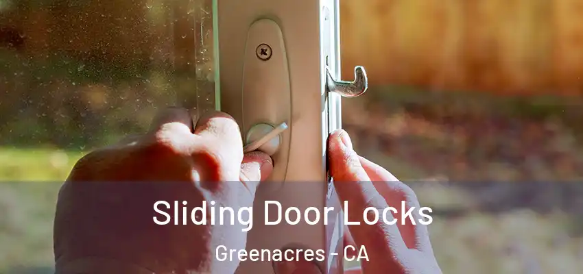  Sliding Door Locks Greenacres - CA